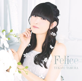 (Music) Yukari Tamura/Felice