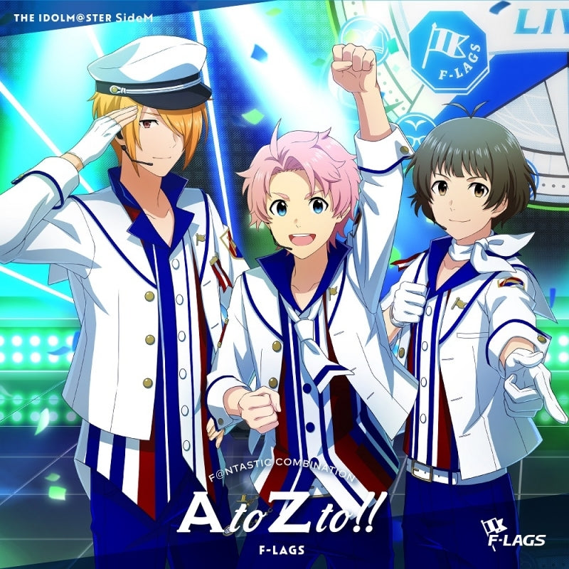 (Music) THE IDOLM@STER SideM F@NTASTIC COMBINATION ~AtoZto!!!~ F-LAGS