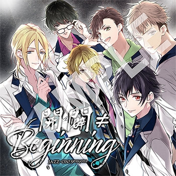 (Character Song) JAZZ-ON! Sessions Kaibyaku≠Beginning Animate International