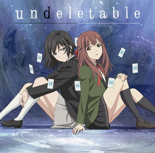 (Theme Song) TV "Lostorage incited WIXOSS" ED: undeletable / Cyua Animate International