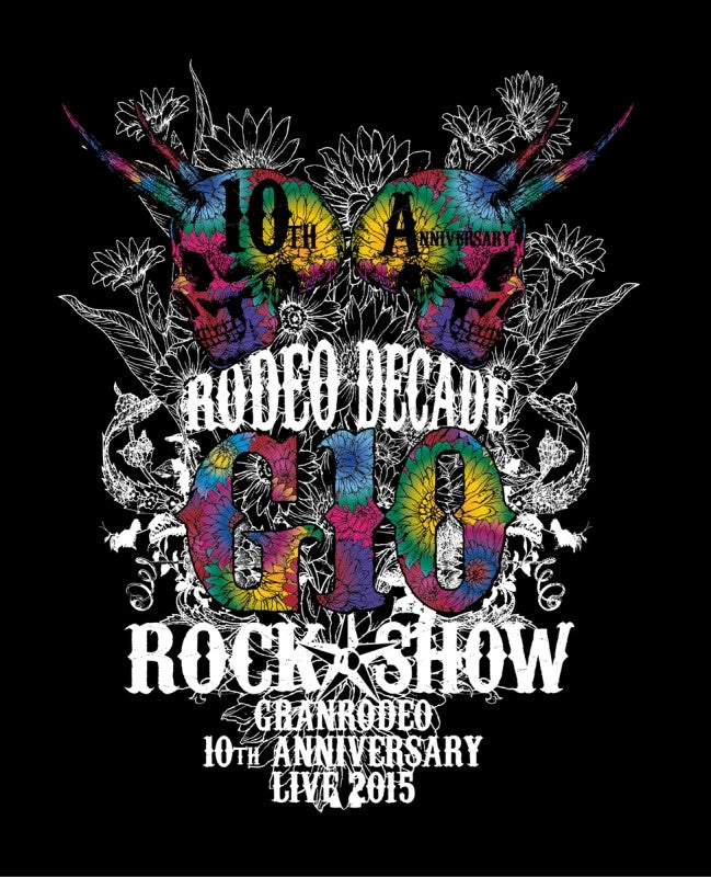 (Blu-ray) GRANRODEO / GRANRODEO 10th ANNIVERSARY LIVE 2015 G10 ROCK☆SHOW -RODEO DECADE- Animate International