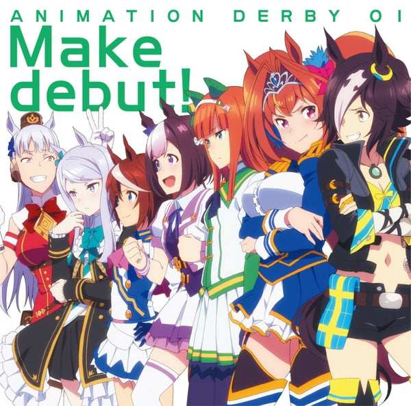 (Theme Song) Uma Musume Pretty Derby TV Series OP: ANIMATION DERBY 01 - Make debut! by Spica Animate International