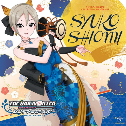 (Character Song) THE IDOLM@STER CINDERELLA MASTER 039 Syuko Shiomi (CV. Ru Thing) - Animate International