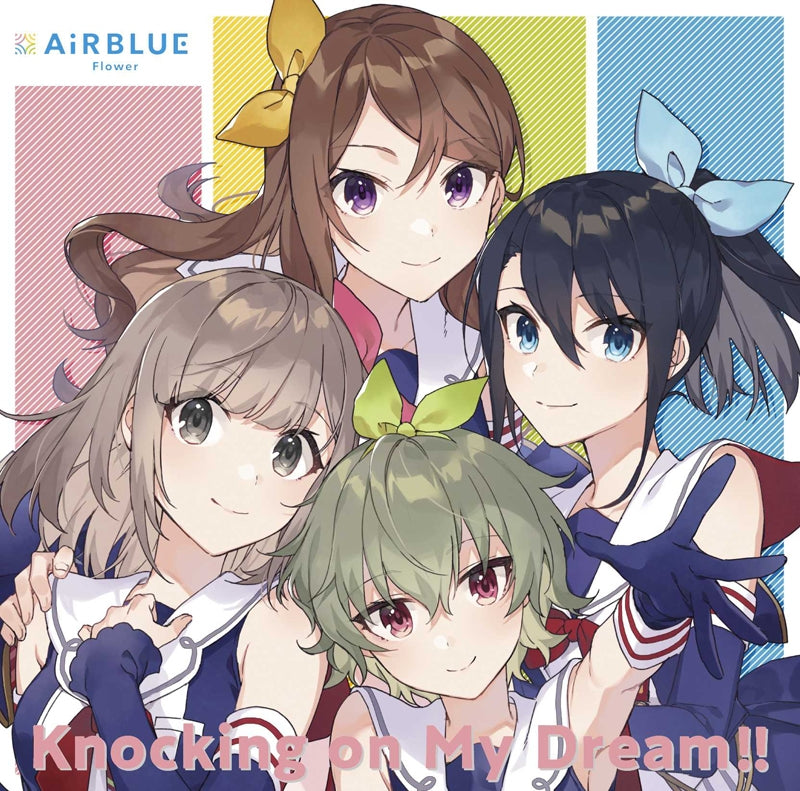 (Character Song) CUE! Smartphone Game Team Single 01 - Knocking on My Dream!! by AiRBLUE Flower Animate International