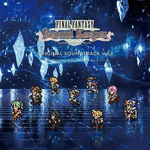 (Soundtrack) FINAL FANTASY Record Keeper Original Video Game Soundtrack vol.2 Animate International