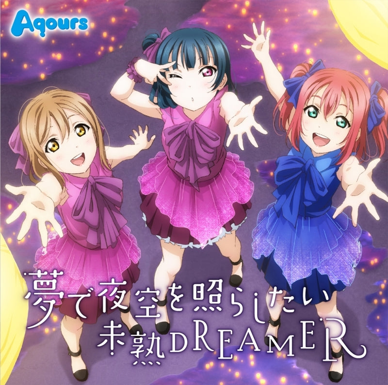 (Character Song) Love Live! Sunshine!! TV Series Yume De Yozora Wo Terashita/Mijuku DREAMER by Aqours