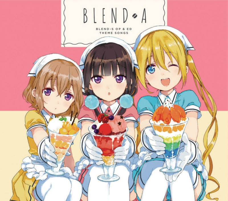 (Theme Song) Blend S TV Series OP: Blend A by Bon App?tit?S Animate International