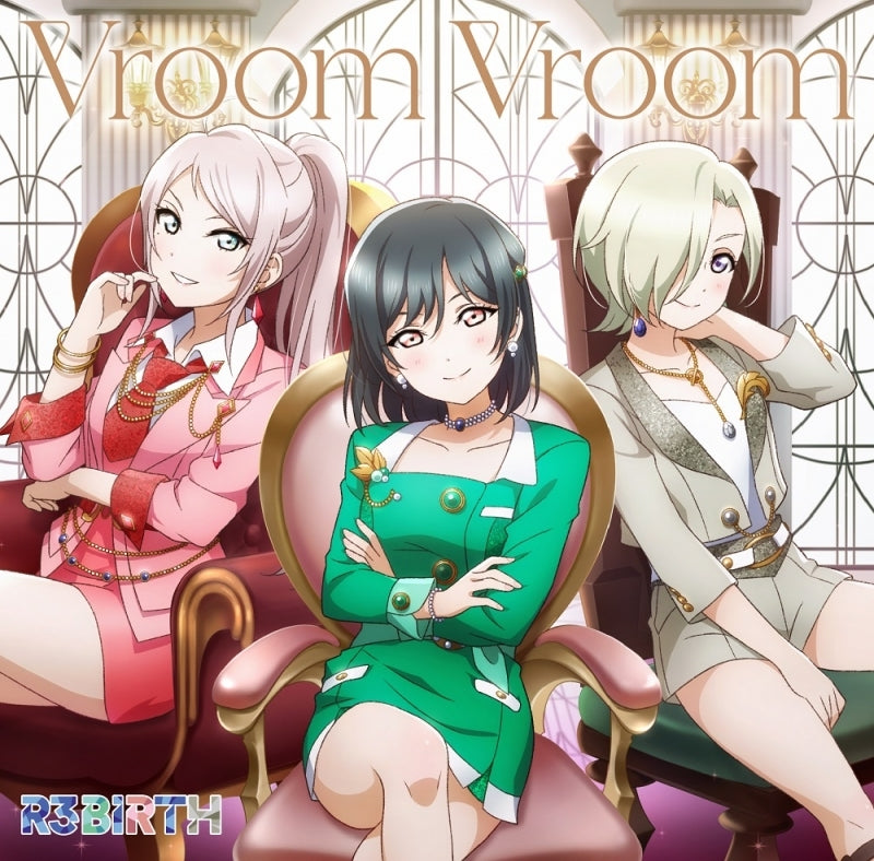 (Character Song) Love Live! Nijigasaki High School Idol Club R3BIRTH: Vroom Vroom