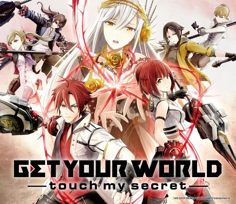 animate】(Theme Song) Game GOD EATER ONLINE OP: GET YOUR WORLD / touch my  secret【official】