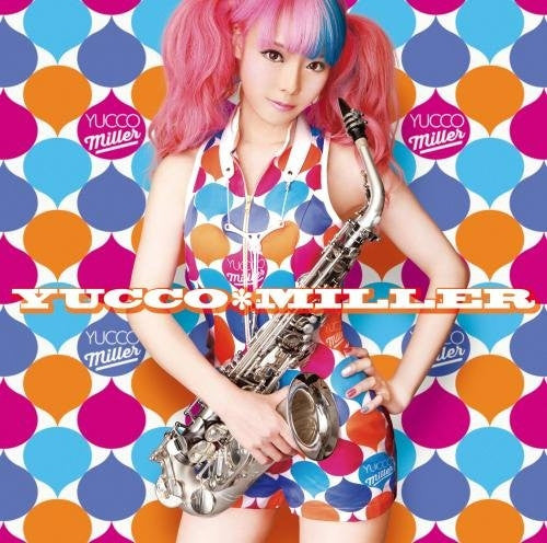 (Album) YUCCO MILLER by YUCCO MILLER Animate International