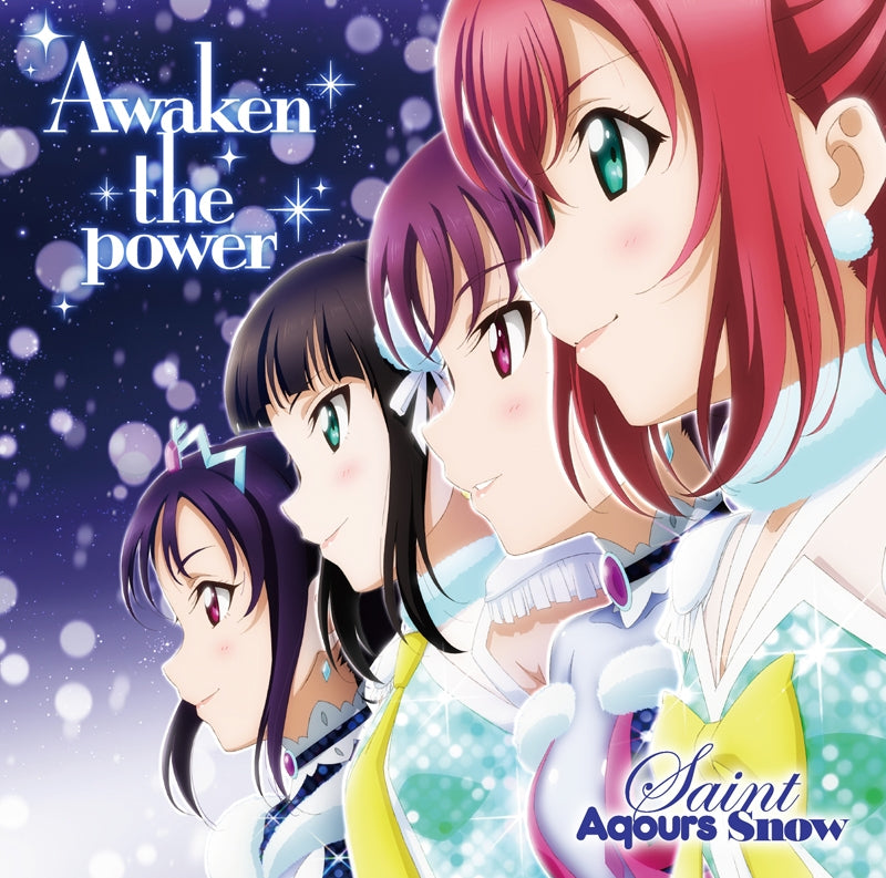 (Character Song) Love Live! Sunshine!! TV Series Season 2 Insert Song; Awaken the power by Saint Aqours Snow Animate International