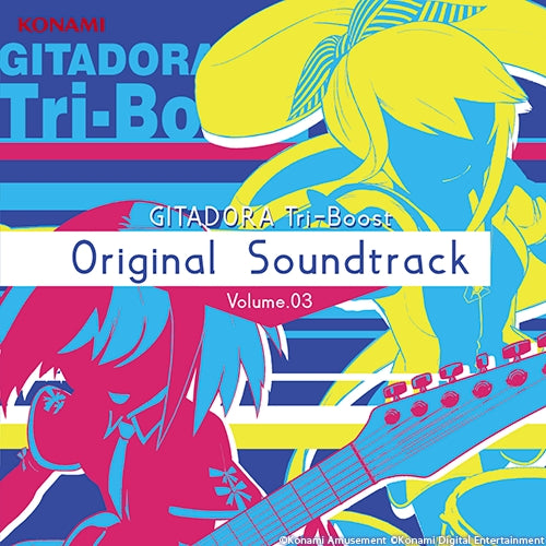(Soundtrack) GITADORA Tri-boost Original Game Soundtrack Volume.03 Animate International