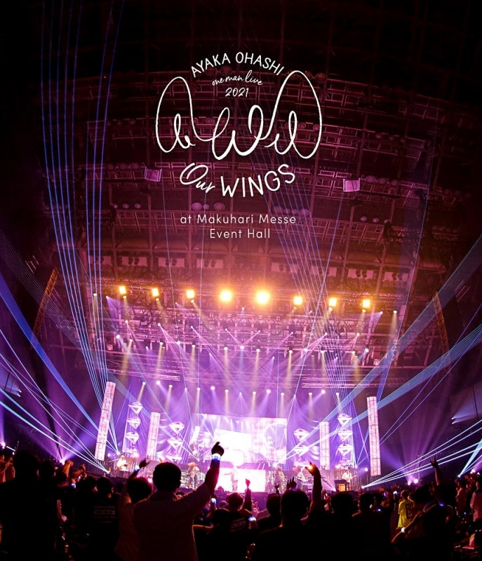 (Blu-ray) Ayaka Ohashi Solo Live 2021~Our WINGS~ at Makuhari Messe Event Hall Animate International