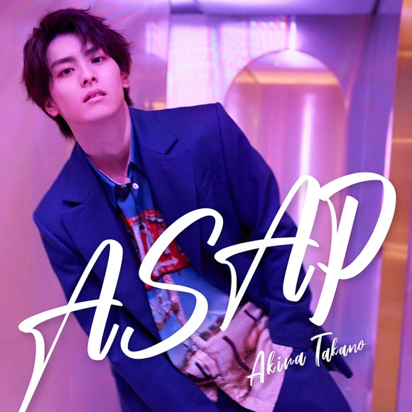 (Maxi Single) ASAP by Akira Takano A Ver. - Animate International
