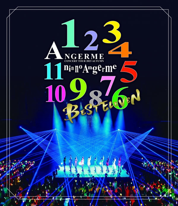 [a](Blu-ray) Angerme Concert Tour 2023 Autumn 11nin no Angerme ~BEST ELEVEN~