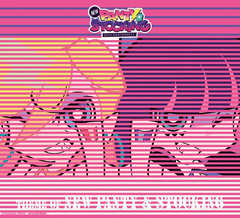 [a](Music) New PANTY & STOCKING with GARTERBELT TV Series OP: Theme of New PANTY & STOCKING by TeddyLoid & ☆Taku Takahashi with Ashley & E.V.P