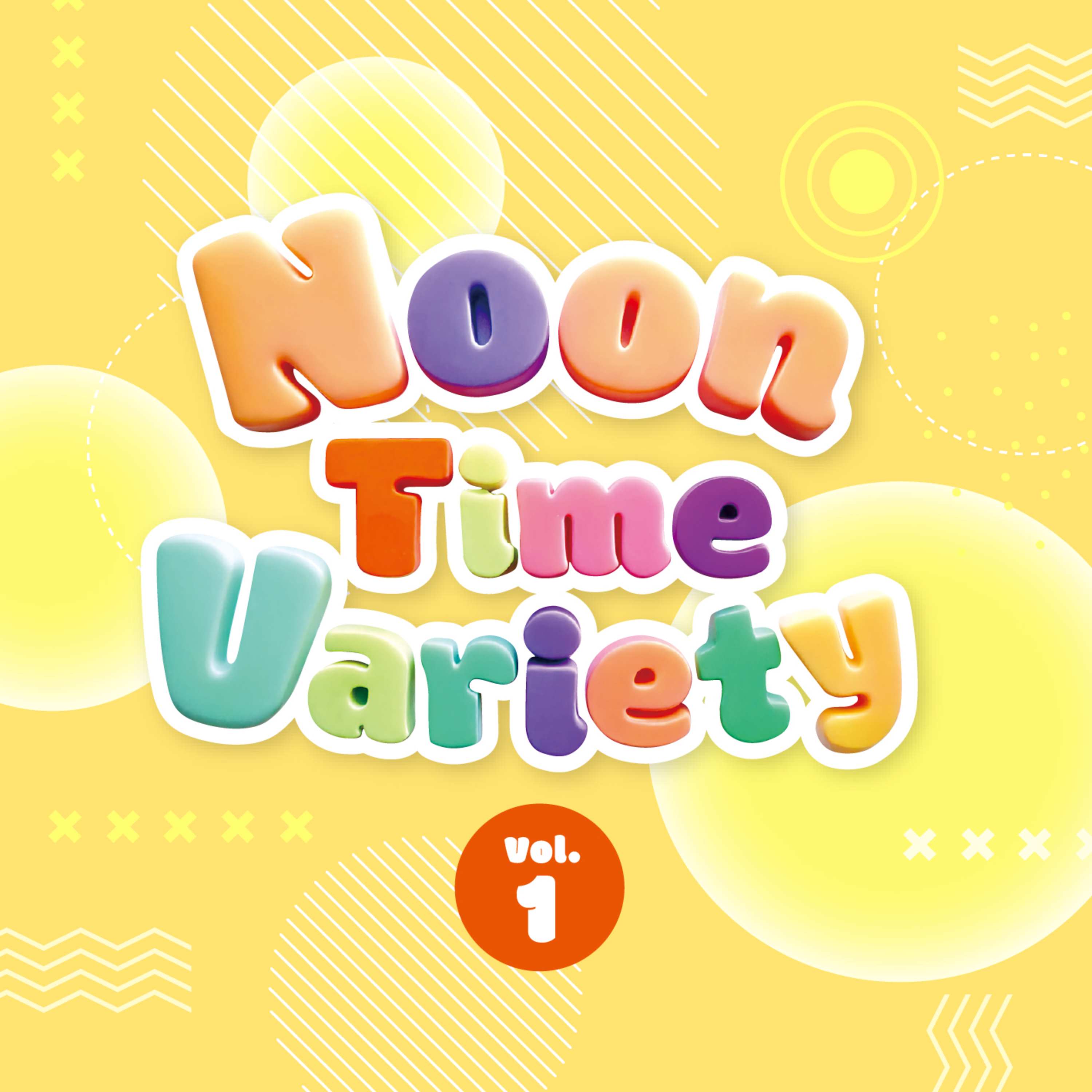 [a](Music) Noon Time Variety Show