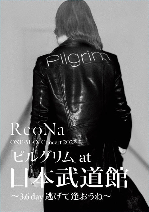 (DVD) ReoNa ONE-MAN Concert 2023 Pilgrim at Nippon Budokan ~3.6 day Nigete Aoune~ [First Run Limited Edition]