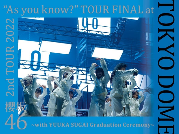 (Blu-ray) Sakurazaka46 "As you know?" TOUR FINAL at Tokyo Dome ~with Yuuka Sugai Graduation Ceremony~ [Complete Production Run Limited Edition]