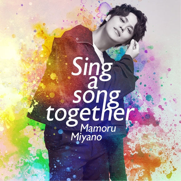 (Maxi Single) Sing a song together by Mamoru Miyano