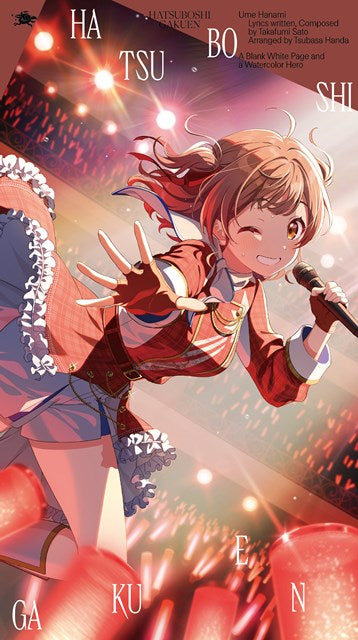 [a](Music) Gakuen iDOLM@STER HATSUBOSHI GAKUEN Ume Hanami 3rd Single "A Blank White Page and a Watercolor Hero"