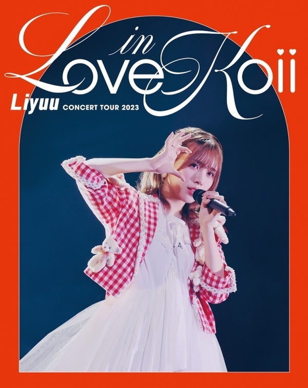 (Blu-ray) Liyuu Concert TOUR 2023 LOVE in koii [Regular Edition]
