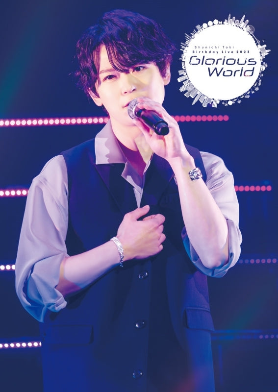 [a](DVD) Shunichi Toki Birthday Live 2023 Glorious World