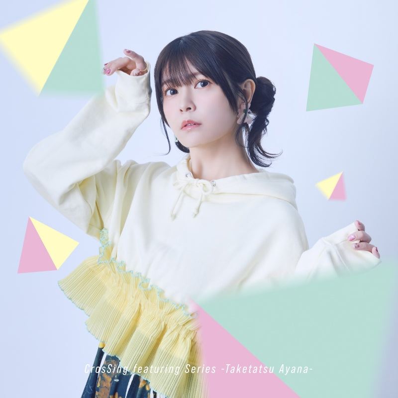 [a](Music) Ayana Taketatsu/CrosSing featuring Series -Taketatsu Ayana-