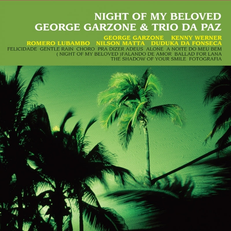 [a](Music) Night of My Beloved by George Garzone & Trio Da Paz [Vinyl Record]