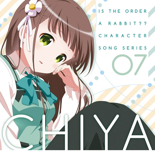 (Character Song) Is the Order a Rabbit?? Character Song Series 07 Chiya