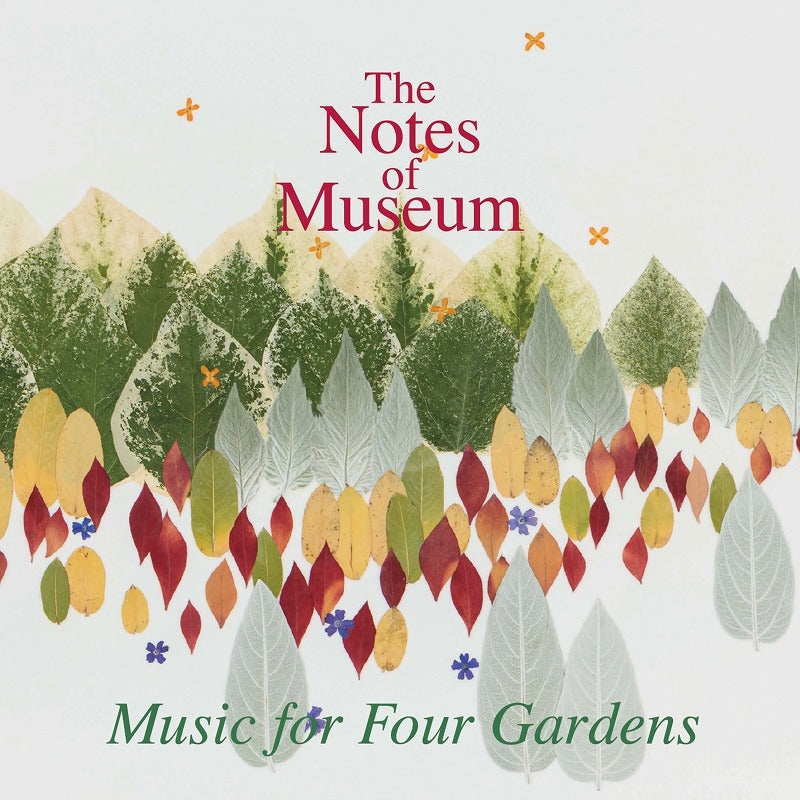 [a](Music) Music for Four Gardens by The Notes of Museum