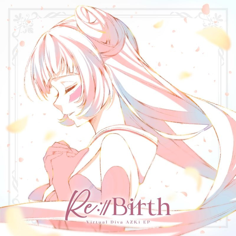 (Music) Re:Birth by AZKi