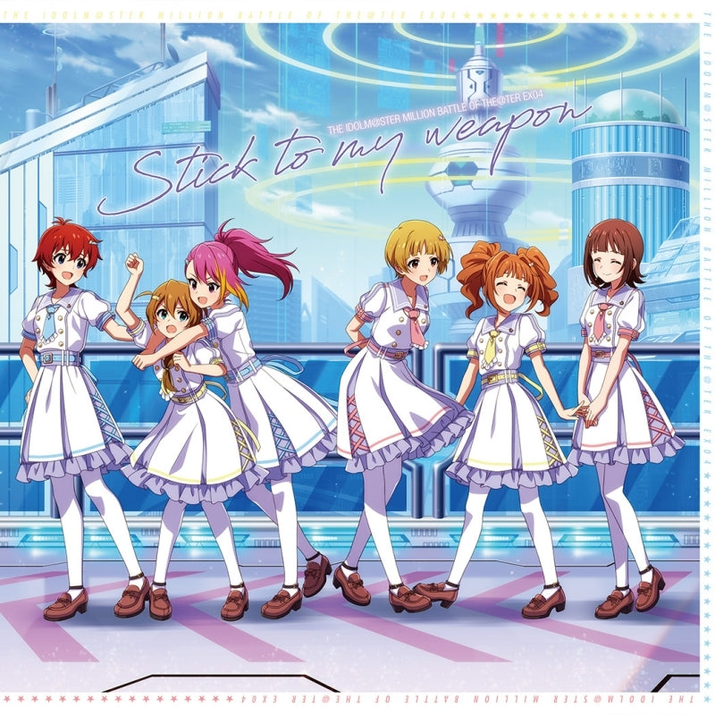 (Music) THE IDOLM@STER MILLION BATTLE OF THE＠TER EX04 Stick to my weapon