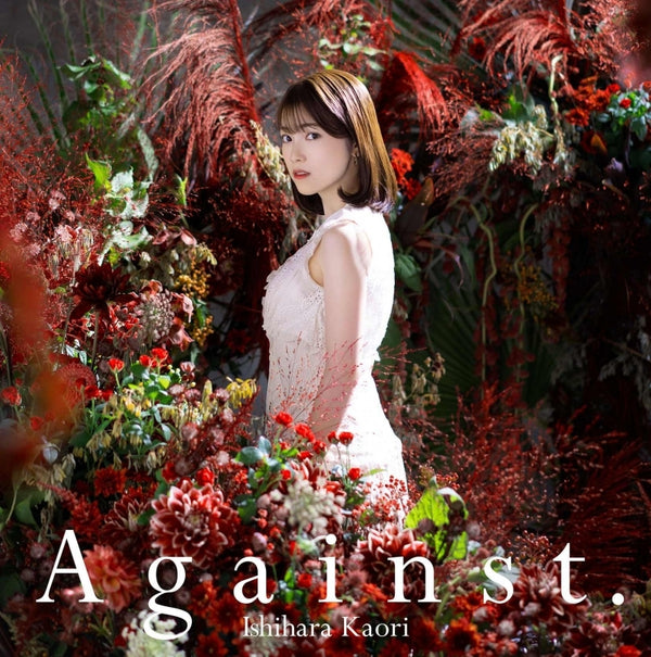 (Theme Song) Our Last Crusade or the Rise of a New World TV Series OP: Against. by Kaori Ishihara [First Run Limited Edition]