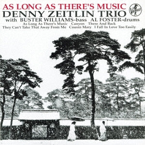 [a](Album) As Long As There's Music by Denny Zeitlin Trio [Vinyl Record]