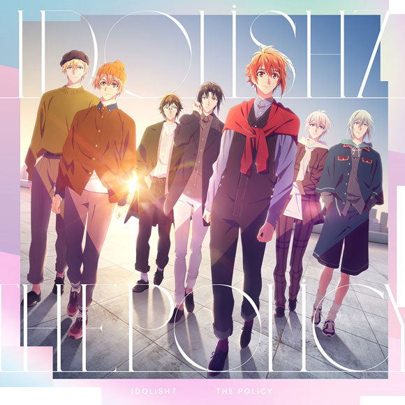 (Theme Song) IDOLiSH7 Third BEAT! TV Series Cour 1 OP: THE POLiCY by IDOLiSH7 Animate International