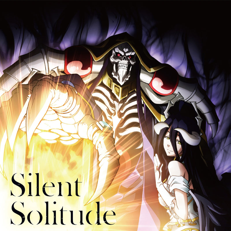 (Theme Song) Overlord III TV Series ED: Silent Solitude by OxT Animate International