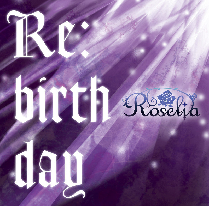 (Character Song) BanG Dream! - Re:birthday by Roselia [Limited Edition, w/Blu-ray] Animate International