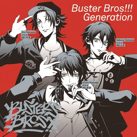 (Character Song) Hypnosis Mic: Division Rap Battle - Ikebukuro Division - Buster Bros!!! Generation by Buster Bros!!! Animate International