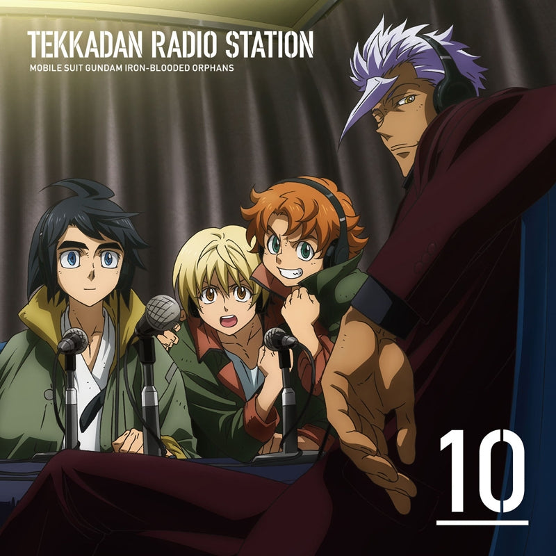 (DJCD) Mobile Suit Gundam: Iron-Blooded Orphans TV Series Radio CD: Tekkadan Radio Station Vol.10 Animate International