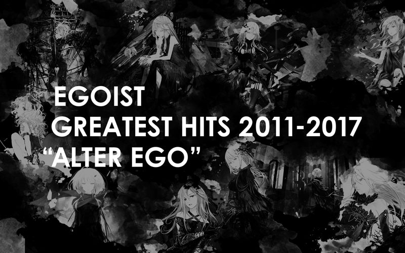 (Album) ALTER EGO: GREATEST HITS 2011-2017 by EGOIST [Regular Edition] Animate International