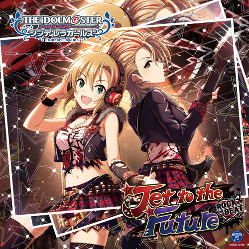 (Character Song) THE IDOLM@STER CINDERELLA GIRLS STARLIGHT MASTER 10 Jet to the Future Animate International