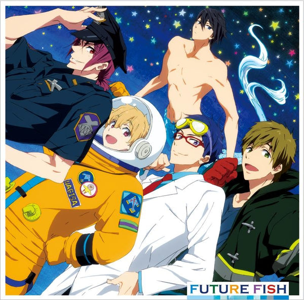 (Theme Song) Free! - Eternal Summer TV Series ED: FUTURE FISH by STYLE FIVE (Haruka Nanase, Makoto Tachibana, Rin Matsuoka, Nagisa Hazuki, Rei Ryugazaki)