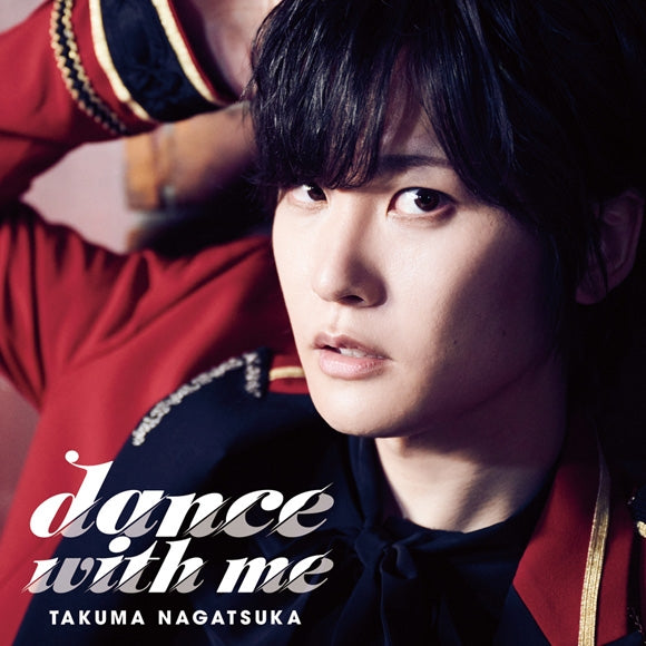 (Album) dance with me by Takuma Nagatsuka [Regular Edition] Animate International