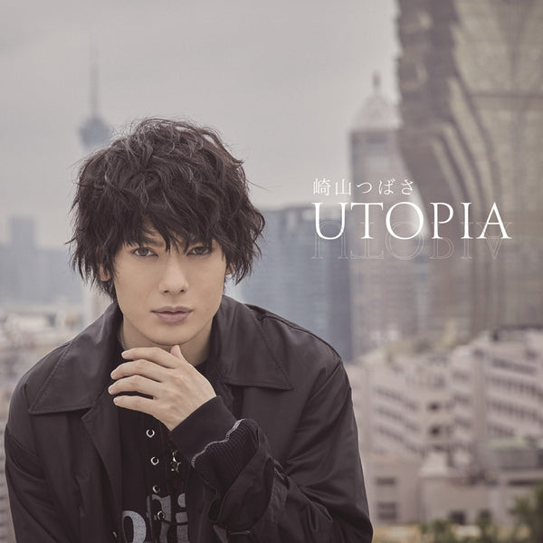 (Album) UTOPIA by Tsubasa Sakiyama [Music Video Edition] Animate International