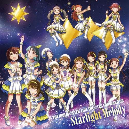 (Character song)THE IDOLM@STER LIVE THE@TER FORWARD 03 Starlight Melody Animate International