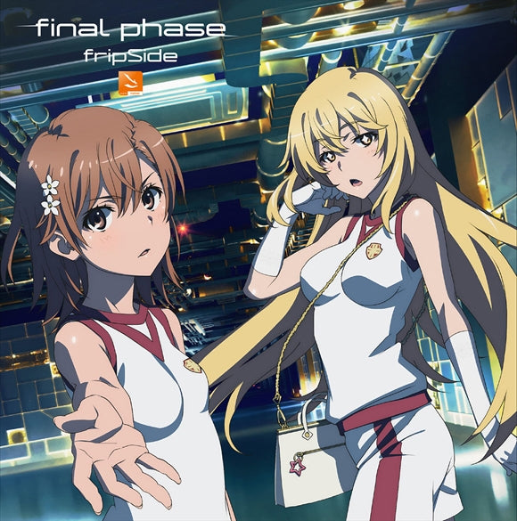 (Theme Song) A Certain Scientific Railgun T TV Series OP: final phase by fripSide [First Run Limited Edition] Animate International