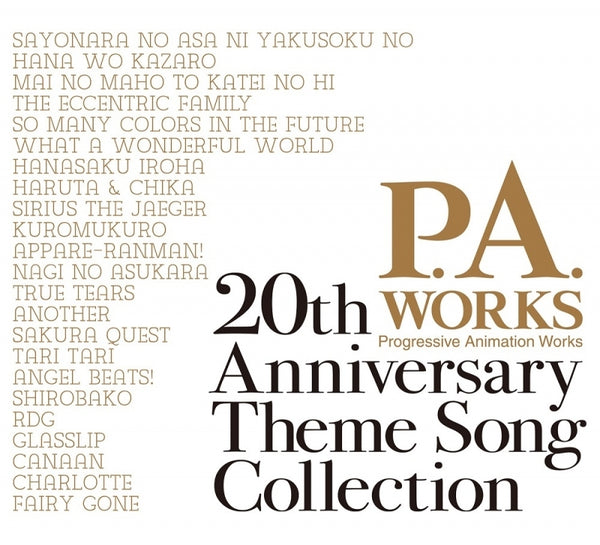 (Album) P.A. WORKS 20th Anniversary Theme Song Collection Animate International