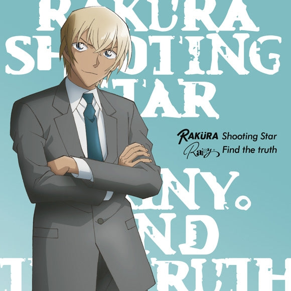 (Theme Song) Detective Conan TV Series Zero's Tea Time Theme Song: Shooting Star/Find the truth by RAKURA/Rainy。[Zero's Tea Time Edition A] - Animate International