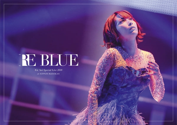 (Blu-ray) Eir Aoi Special Live 2018 ～RE BLUE～ at Nippon Budokan [Regular Edition] Animate International